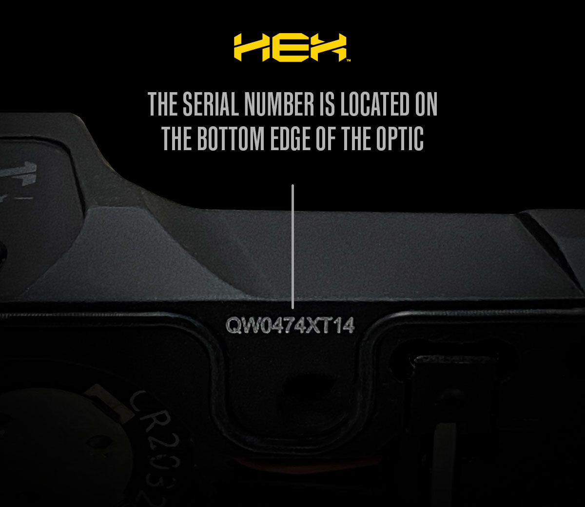 Serial number location on HEX optic